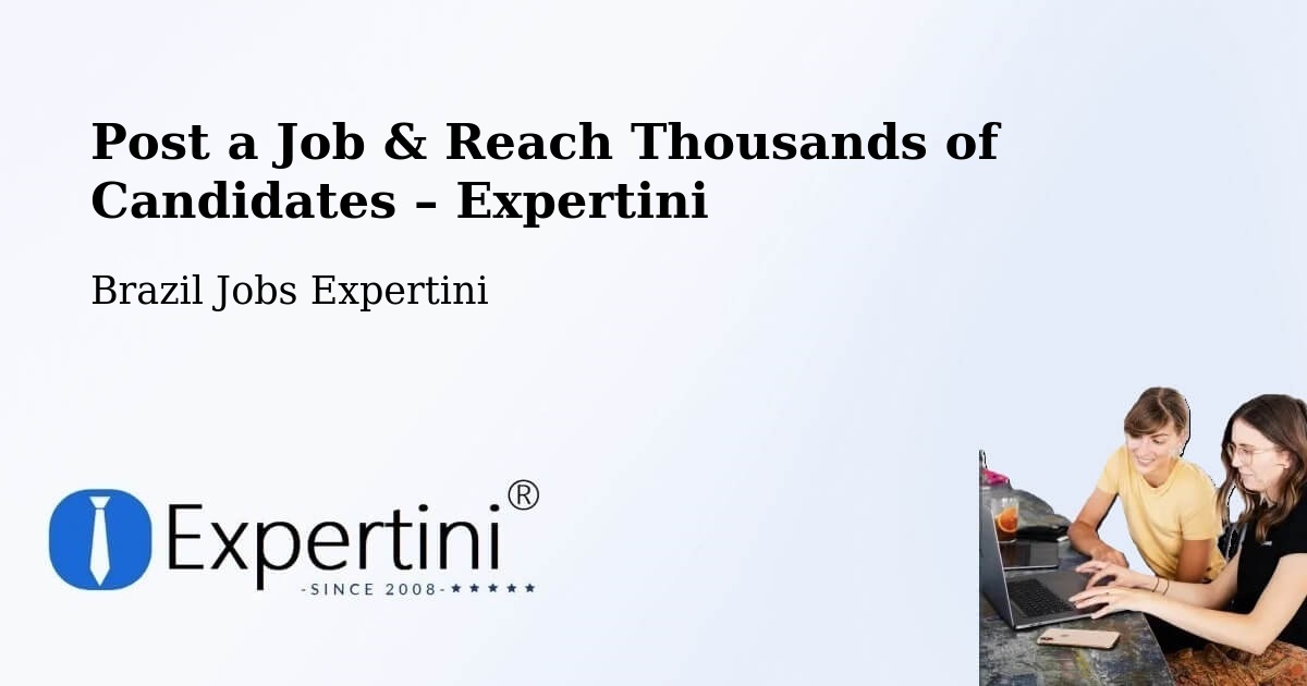 Post a Job in Itá – Hire the Right Talent - Itá, Brazil Jobs Expertini