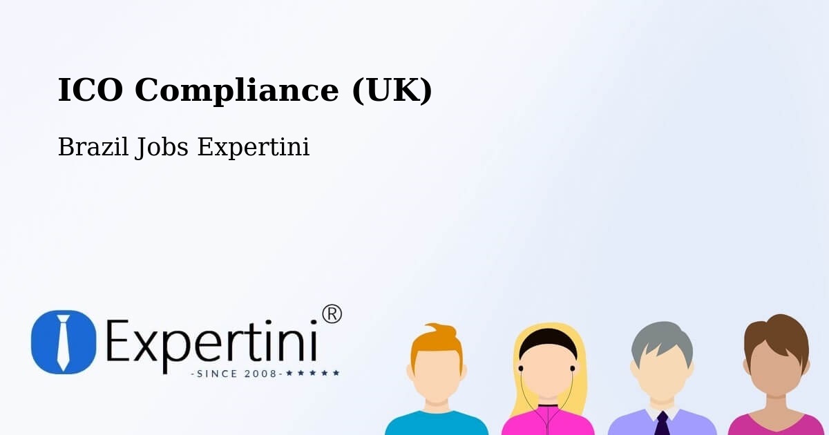 UK Data Protection & ICO Compliance – Itá - Brazil Jobs Expertini