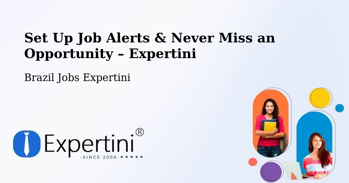 Job Alerts Guide – Get Notified About New Jobs in Itá - Itá, Brazil Jobs Expertini