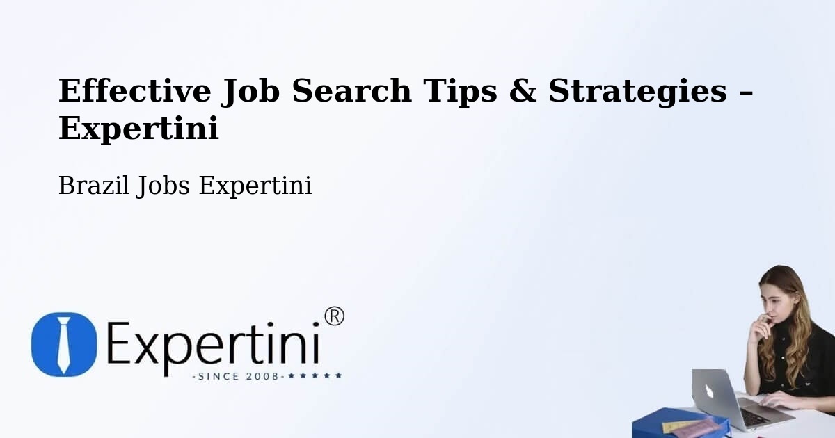 Job Search Tips & Strategies for Job Seekers – Itá - Itá, Brazil Jobs Expertini