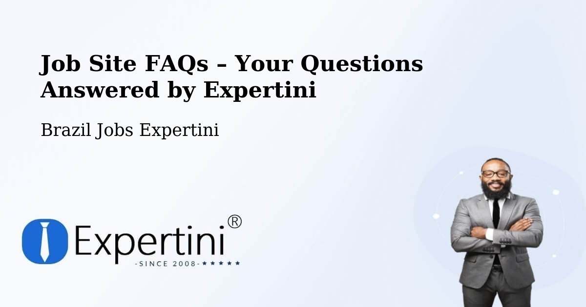 Job Site FAQs – Frequently Asked Questions – Itá - Itá, Brazil Jobs Expertini